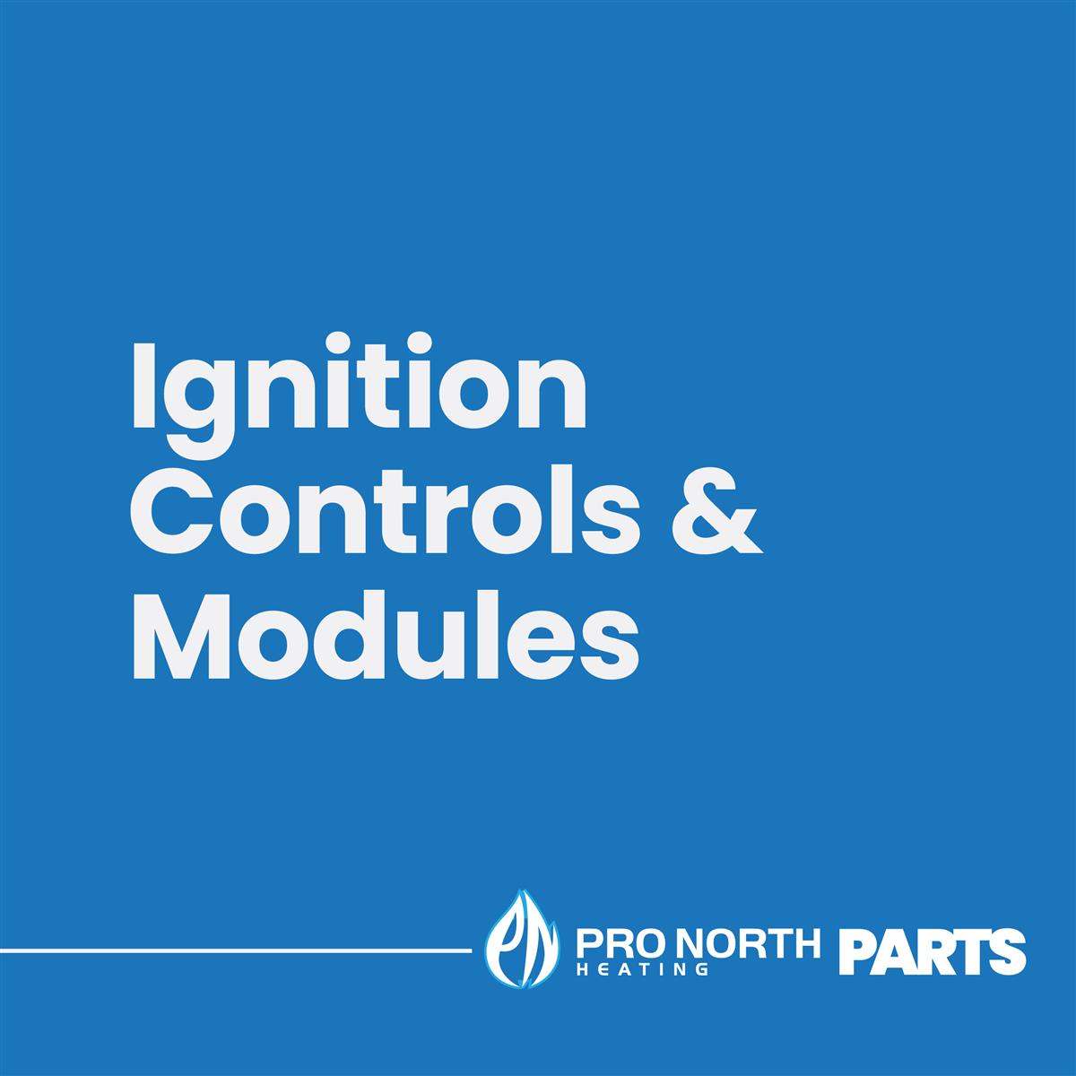 Ignition Controls & Modules Pro North Heating Fort St. John Pro
